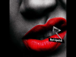 Rihanna Red Lipstick (Z4L Remix)