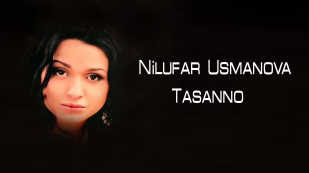 Nilufar Usmonova - Tasanno | Нилуфар Усмонова - Тасанно