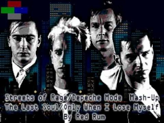 Streets of Rage - The Last Soul / Depeche Mode - Only When I Lose Myself (Mash-Up)