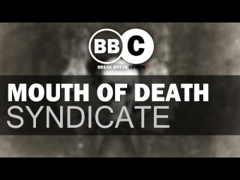 Mouth of Death - Syndicate (Original Mix)