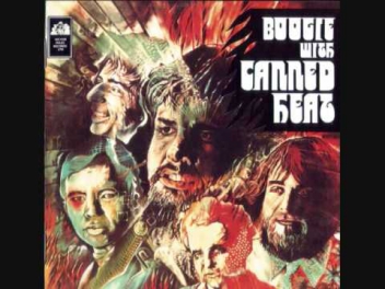 Canned Heat - Boogie With Canned Heat - 10 - Fried Hockey Boogie
