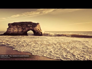 Linkin Park - The Catalyst (Coastill Remix)