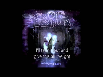 Everyone Dies In Utah - Simply Me 1-2 + Lyrics