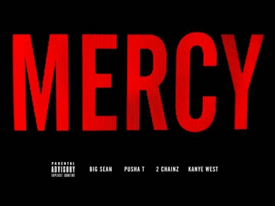 Kanye West - Mercy ft. Big Sean, Pusha T & 2 Chainz (Explicit)