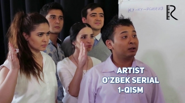 Artist (o'zbek serial) | Артист (узбек сериал) 1-qism