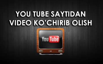 Youtube saytidan video ko'chirib olish (Скачать видео с Ютуба)