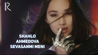 Shahlo Ahmedova - Sevasanmi meni | Шахло Ахмедова - Севасанми мени