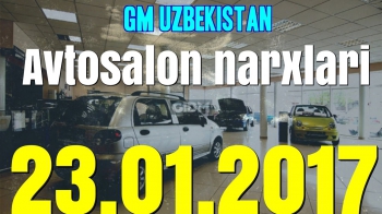 23.01.2017 Янги Автосалон Уз Авто нархлари / Avtosalon uz avto narxlari GM Uzbekistan - YouTube