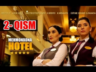 Mehmonxona 2-Qism | Мехмонхона 2-Кисм (Узбек Сериал)