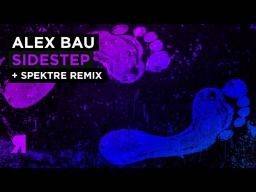 Alex Bau - Sidestep (Spektre Remix)