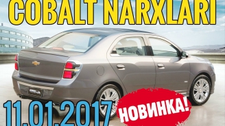 AVTO TV ● COBALT NARXLARI, ENG ARZON 11.01.2017 | АВТО ТВ ● КОБАЛЬТ НАРХЛАРИ АРЗОН ВА ЯНГИЛАРИ