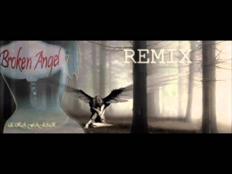 Broken Angel Remix