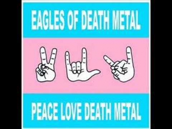 Eagles Of Death Metal - Miss Alissa