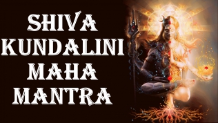 SHIVA KUNDALINI MAHA-MANTRA : EXTREMELY POWERFUL FOR CONSCIOUSNESS & ENERGY