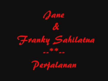 Jane & Franky Sahilatua - Perjalanan