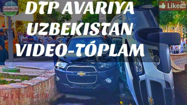ДТП, авария, подборка Узбекистан