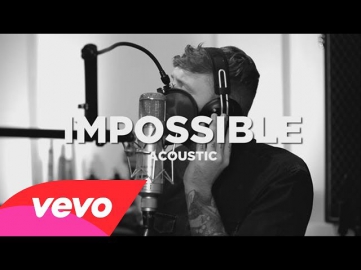 James Arthur - Impossible (Acoustic)