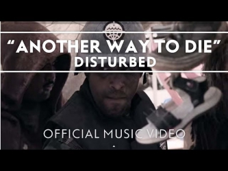 Disturbed - Another Way To Die [Official Music Video]