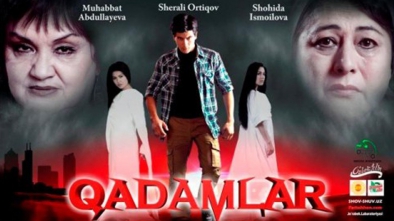 Qadamlar / Кадамлар (O'zbek kino 2014)