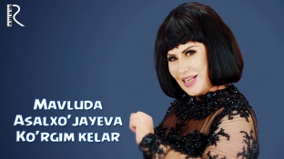 Mavlyuda Asalxo'jayeva - Ko'rgim kelar | Мавлюда Асалхужаева - Кургим келар