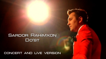 Sardor Rahimxon - Do'st | Сардор Рахимхон - Дуст (concert and live version)
