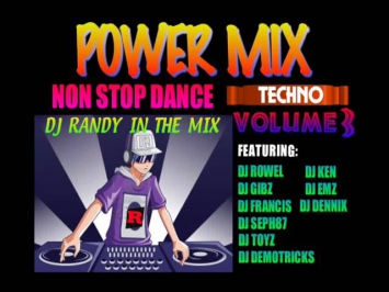 Power Mix Techno NonStop Dance Mix 2013 Vol. 3 (Dj Randy)