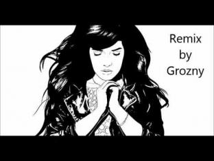 Indila - Derniere Danse ( Remix By Grozny )