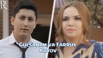 Gulsanam Mamazoitova va Farrux Raimov - Kuyov | Гулсанам Мамазоитова ва Фаррух Раимов - Куёв