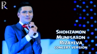 Shohzamon - Munisaxon Rizayeva | Шохзамон - Мунисахон Ризаева (concert version)