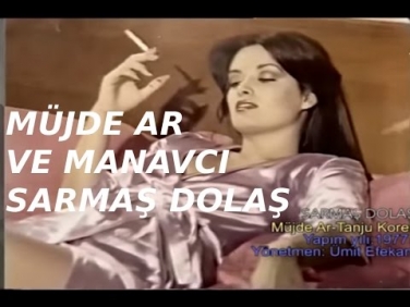 Müjde Ar ve Manav Sarmaş Dolaş