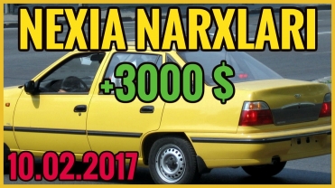 ШОК! СУПЕР ЦЕНА ● NEXIA NARXLARI (+3000$) ● (11.02.2017) | МОШИНА НАРХЛАРИ
