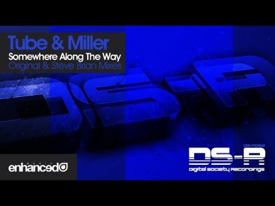 Tube & Miller - Somewhere Along The Way (Steve Brian Remix) [OUT NOW]
