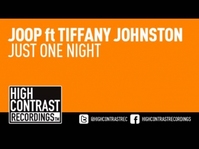 JOOP feat.Tiffany Johnston - Just One Night (Original Mix) [High Contrast Recordings]