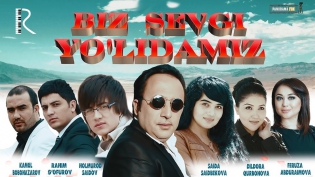 Biz sevgi yo'lidamiz (o'zbek film) | Биз севги йулидамиз (узбекфильм)