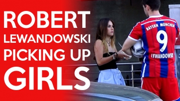 Robert Lewandowski Picking Up Girls 2