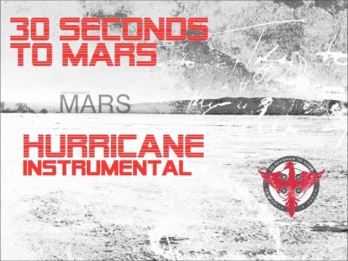 30 Seconds To Mars- Hurricane ( INSTRUMENTAL) HQ