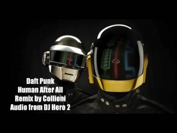 Daft Punk Human After All (DJ Hero 2 Remix)