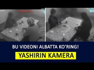 FOLBINNI YASHIRIN KAMERA ORQALI FOSH QILISHDI