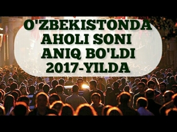 УЗБЕКИСТОН АХОЛИСИ СОНИ | O'ZBEKISTON AHOLI SONI ANIQ BO'LDI |ШАВКАТ МИРЗИЁЕВ | SHAVKAT MIRZIYOYEV