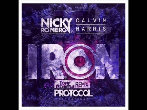 Nicky Romero & Calvin Harris - Iron (Tony Romera Remix)